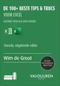 DE 100+ BESTE TIPS & TRUCS VOOR EXCEL