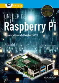 ONTDEK DE RASPBERRY PI