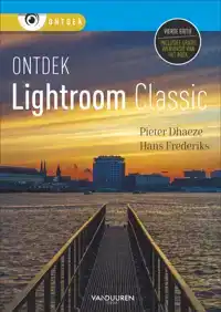 ONTDEK LIGHTROOM CLASSIC