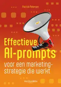 EFFECTIEVE AI-PROMPTS VOOR EEN MARKETINGSTRATEGIE DIE WERKT