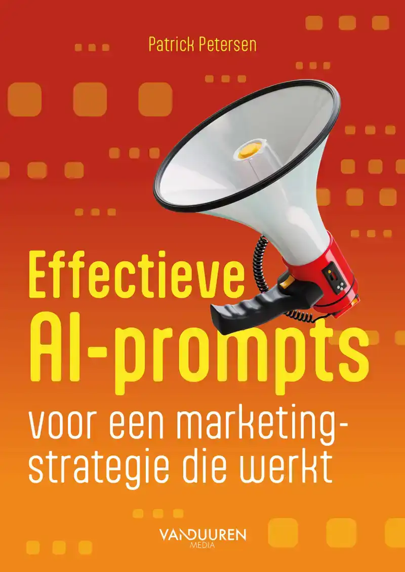 EFFECTIEVE AI-PROMPTS VOOR EEN MARKETINGSTRATEGIE DIE WERKT