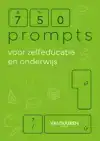 750 PROMPTS VOOR ZELFEDUCATIE EN ONDERWIJS