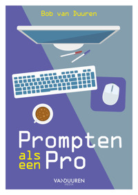 PROMPTEN ALS EEN PRO