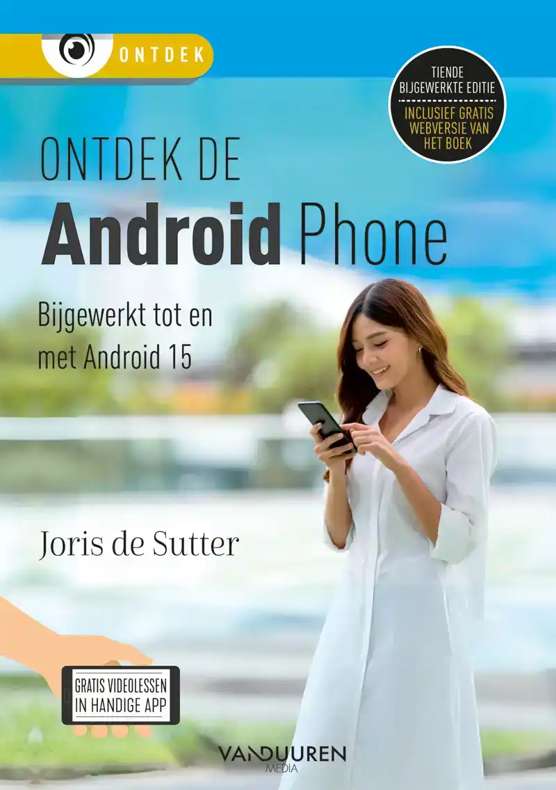 ONTDEK DE ANDROID-PHONE 10E EDITIE