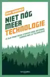 NIET NOG MEER TECHNOLOGIE