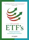 ETF'S: LOKAAL HANDELEN, WERELDWIJD VERDIENEN