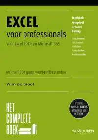 HET COMPLETE BOEK EXCEL VOOR PROFESSIONALS, 6E EDITIE