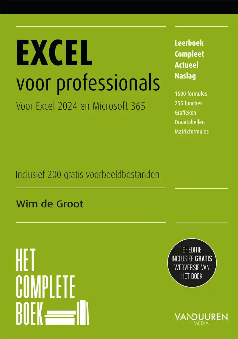 HET COMPLETE BOEK EXCEL VOOR PROFESSIONALS, 6E EDITIE