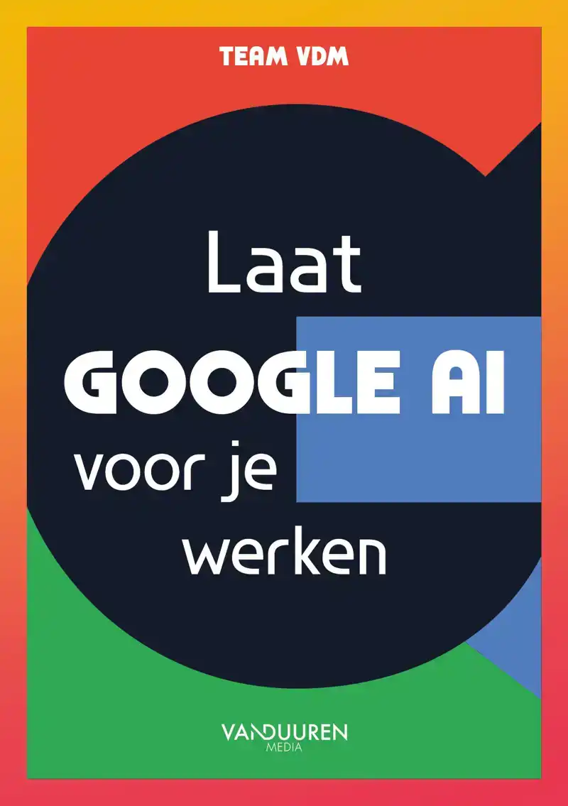 LAAT GOOGLE AI VOOR JE WERKEN