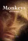MONKEYS DILEMMA