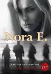 NORA E.