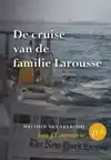 DE CRUISE VAN DE FAMILIE LAROUSSE