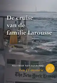DE CRUISE VAN DE FAMILIE LAROUSSE
