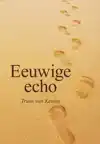 EEUWIGE ECHO