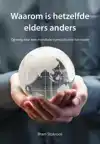 WAAROM IS HETZELFDE ELDERS ANDERS