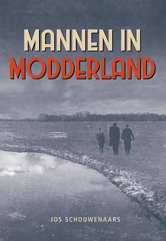MANNEN IN MODDERLAND