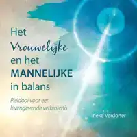 HET VROUWELIJKE EN HET MANNELIJKE IN BALANS