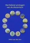 HET HELEND VERMOGEN VAN DE DIERENRIEM