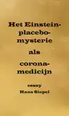 HET EINSTEIN-PLACEBO-MYSTERIE ALS CORONA-MEDICIJN