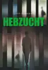 HEBZUCHT
