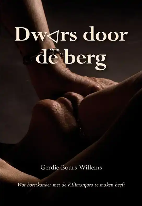 DWARS DOOR DE BERG