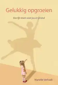 GELUKKIG OPGROEIEN