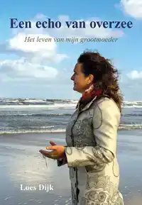 EEN ECHO VAN OVERZEE