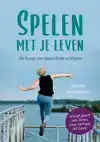 SPELEN MET JE LEVEN
