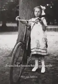FRANCISKA'S ONSCHULDIGE AARDE
