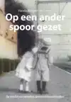 OP EEN ANDER SPOOR GEZET