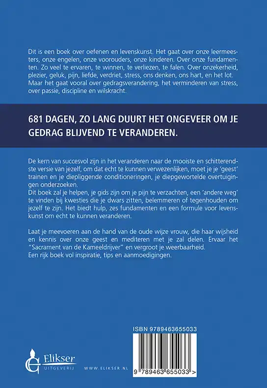 DE KAMEELDRIJVER EN DE FORMULE VOOR LEVENSKUNST