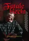 FATALE BIECHT