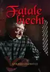 FATALE BIECHT