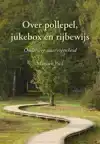 OVER POLLEPEL, JUKEBOX EN RIJBEWIJS