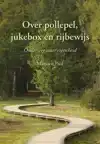 OVER POLLEPEL, JUKEBOX EN RIJBEWIJS