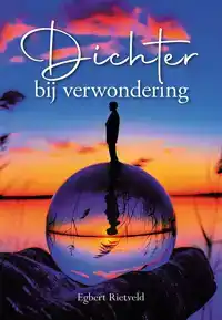 DICHTER BIJ VERWONDERING