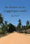 DE DOKTER EN DE WEGGELOPEN NAALD
