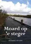 MOARD OP 'E STEGER