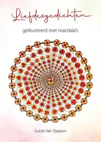 LIEFDESGEDICHTEN GEILLUSTREERD MET MANDALA'S