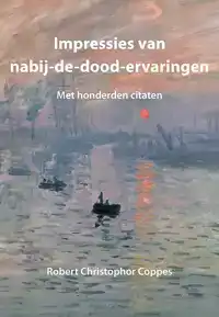 IMPRESSIES VAN NABIJ-DE-DOOD-ERVARINGEN