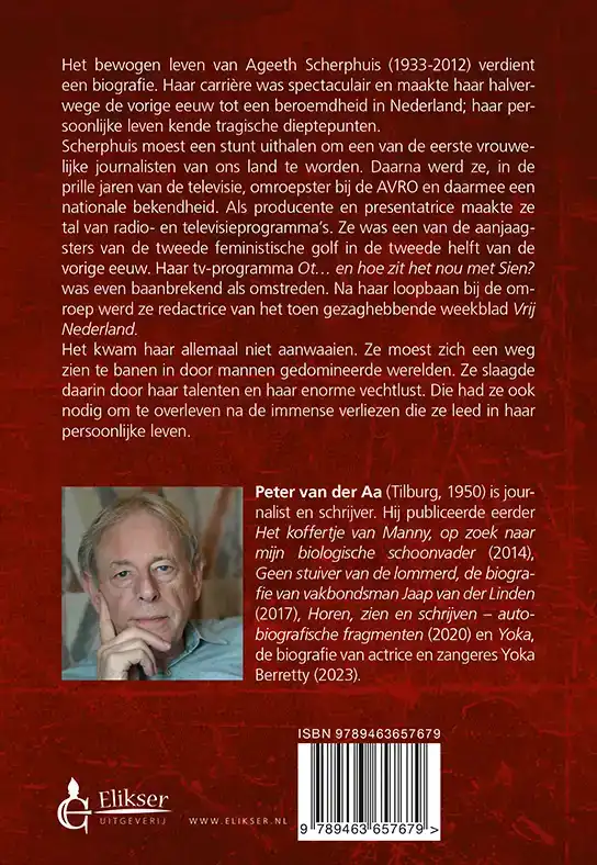 HET STRIJDBARE LEVEN VAN AGEETH SCHERPHUIS