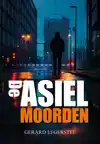 DE ASIELMOORDEN