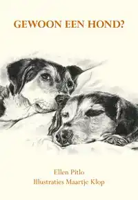 GEWOON EEN HOND?