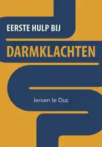 EERSTE HULP BIJ DARMKLACHTEN