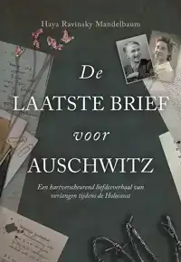 DE LAATSTE BRIEF VOOR AUSCHWITZ