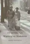 DE MEISJES VAN WIJNBERG EN MONTALCINI