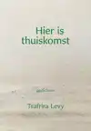 HIER IS THUISKOMST