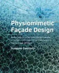 PHYSIOMIMETIC FACADE DESIGN