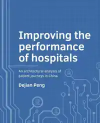 IMPROVING THE PERFORMANCE OF HOSPITALS