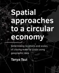 SPATIAL APPROACHES TO A CIRCULAR ECONOMY